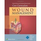 Wound, Ostomy and Continence Nurses Society (R) Core Curriculum: Wound Management by Wound, Ostomy, and Continence Nurses Society (Paperback, 2015)