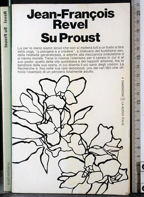 SU PROUST. JEAN-FRANCOIS REVEL. DAS NEUE ITALIEN. 1ED.