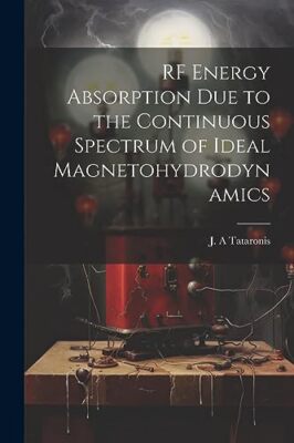 Tataronis - RF Energy Absorption due to the Continuous Spectrum of Ide - X555z