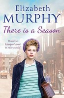 There Is A Season | Elizabeth Murphy | Englisch | Taschenbuch | Liverpool Sagas