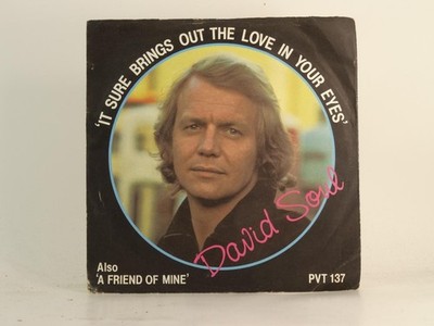 DAVID SOUL IT SURE BRINGS OUT THE LOVE IN YOUR EYES (3) (78) 2 Track 7'' Single i