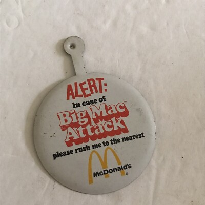 Vtg Round Tin Button  Alert In Case Of Big Mac Attack  McDonalds Advertising