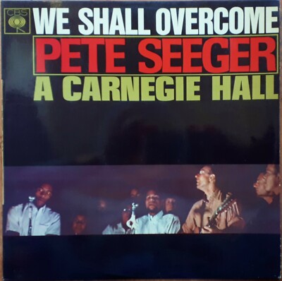 PETE SEEGER A CARNEGIE HALL WE SHALL OVERCOME 2 Titel von BOB DYLAN 33T LP BIEM 