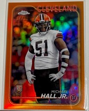 Topps 2024 Chrome Michael Hall Jr. #268 Browns Rookie Orange Refractor /25