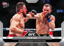 Petr Yan 2025 UFC 323 Topps NOW #44: Back on Top (Pre Order)