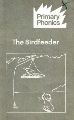 THE BIRDFEEDER (PRIMARY PHONICS SET - Paperback, by Makar W. Barbara - Very Good