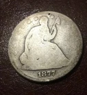 1877 50C SILVER Liberty Seated Half Dollar plus 1877 ONE DIME