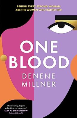 One Blood By Denene Millner
