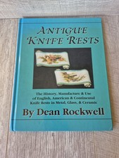 Antique Knife Rests Dean Rockwell 2000 1st HB