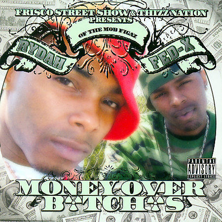 FED-X - Money Over Bitches - CD NEW/ SEALED* Rydah rap hiphop LA OOP | eBay