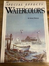 WALTER T. FOSTER ART BOOK-SPECIAL EFFECTS IN WATERCOLORS BY KOLAN PETERSON-1984