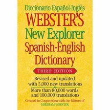 Webster's New Explorer Spanish-English Dictionary, Third Edition