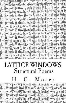 Lattice Windows: Structural Poems by H.G. Moser (English) Paperback Book