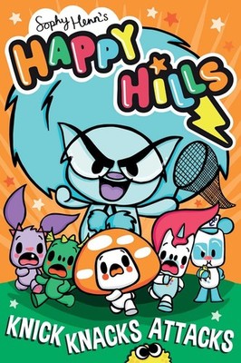 Knick-Knacks Attacks (Volume 2) (Happy Hi... by Henn, Sophy Paperback / softback