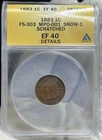 1883 Indian Head Cent ANACS Genuine  - XF40 Details Fs303 MPD-001
