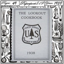 1938 Lookout Cookbook U.S Forest Service 49 P...