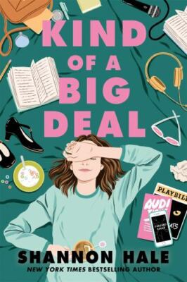 Kind of a Big Deal - 1250206235, hardcover, Shannon Hale