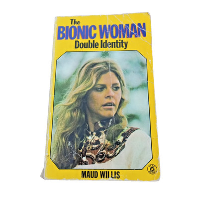 The Bionic Woman Double Identity Maud Willis 1976 Vintage Wyndham Paperback Book
