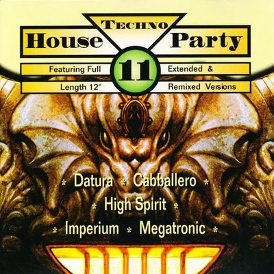CD Datura, Caballero, High Spirit Techno House Party 11 Dance Factory
