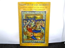 Mirror of His Beauty: Feminine Images of God from the Bible to Early Kabbalah