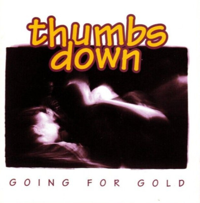 THUMBS DOWN - GOING FOR GOLD CD (1997) BELGIEN YOUTH CREW HARDCORE