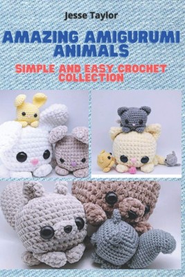 Amazing Amigurumi Animals: Simple and Easy Crochet Collection Paperback  2020...
