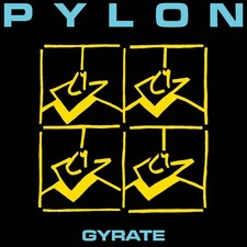 Pylon Gyrate (Vinyl) 12" Album Coloured Vinyl (Limited Edition)