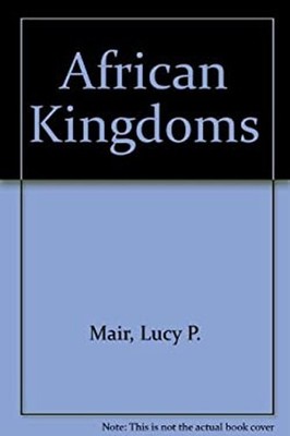 African Kingdoms Hardcover Lucy Philip Mair