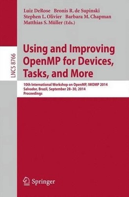 Using and Improving OpenMP for Devices, Tasks, and More: 10th International Work
