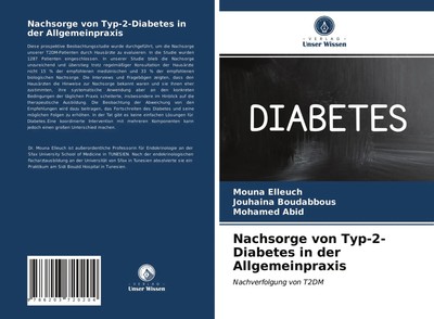 Mouna Elleuch (u. a.) | Nachsorge von Typ-2-Diabetes in der Allgemeinpraxis