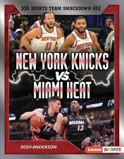 New York Knicks vs. Miami Heat: Rival Rumble by Josh Anderson Hardcover Book