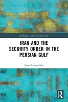 Iran And The Security Order In The Persian Gulf | Javad Heiran-Nia | Taschenbuch