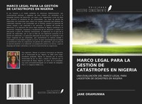 Jane Oramunwa | Marco Legal Para La GestiÓN De CatÁStrofes En Nigeria | Buch