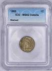 1862 Indian Cent 1C ICG MS62