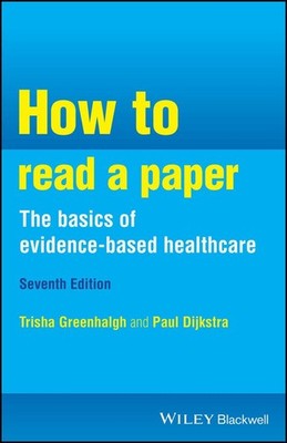 How to Read a Paper | Paul Dijkstra, Trisha M Greenhalgh | englisch