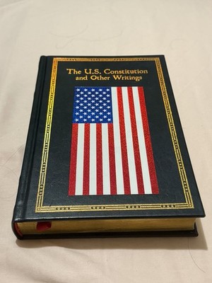 The US Constitution and Other Writings Leather Bound Edition Brand New