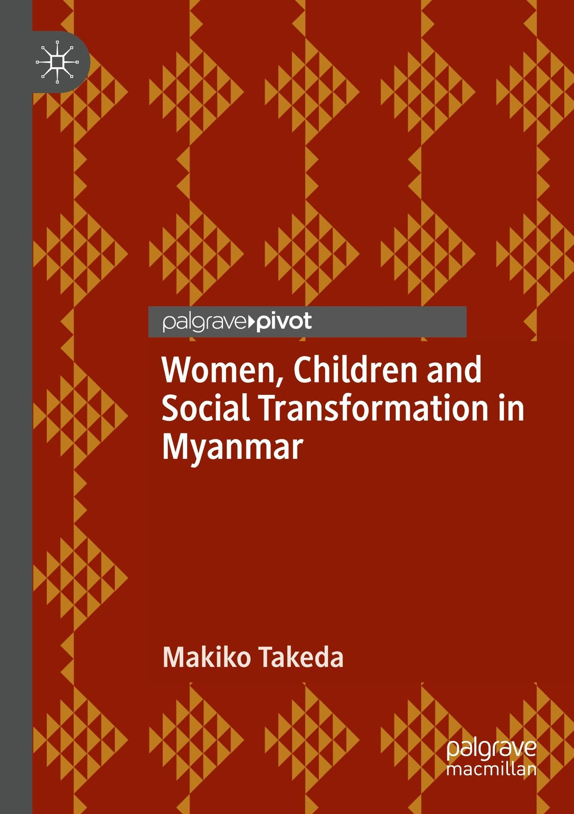 Women, Children And Social Transformation In Myanmar | Makiko Takeda |