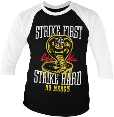 Cobra Kai Strike First Strike Hard No Mercy Baseball 3/4 Sleeve Tee Longsleeve W