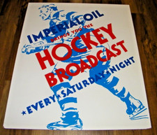 VINTAGE IMPERIAL OIL,BEFORE ESSO,SATURDAY NIGHT HOCKEY BROADCAST SIGN 30X35 RARE