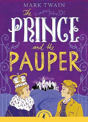 The Prince and the Pauper by Mark Twain (Paperback, 2019)