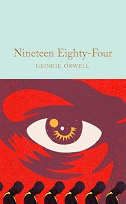 Nineteen Eighty-Four (Macmillan Collector's Library) by Orwell, Lynskey New=#