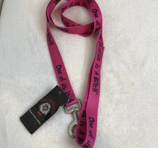 Dog Leash Pink  One Of Us Is A B tch  NWT