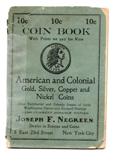 1912 - Small Joseph F. Negreen Coin Collector Dealer Book - XL3L