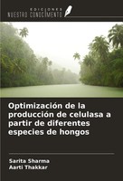 Sarita Sharma (U. A.) | OptimizacióN De La ProduccióN De Celulasa A Partir De...
