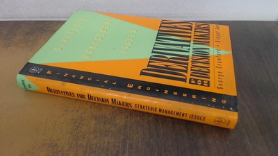 			Derivatives for Decision Makers: Strategic Management Issues: 1 (		