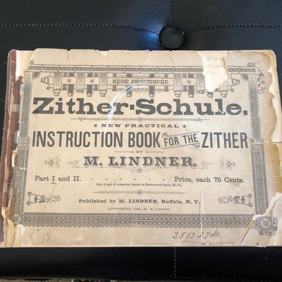 Zither-Schule: New Practical Instruction Book For The Zither ~1889 Pt.I-II~   