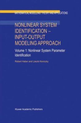 Nonlinear System Identification -- Input-output Modeling Approach : Nonlinear...