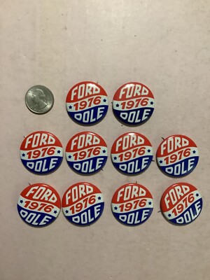 10 Gerald Ford 1976 Presidential Campaign pin buttons approx 1.5  Red Blue