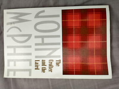 The Crofter and the Laird by John McPhee (1992, Trade Paperback)