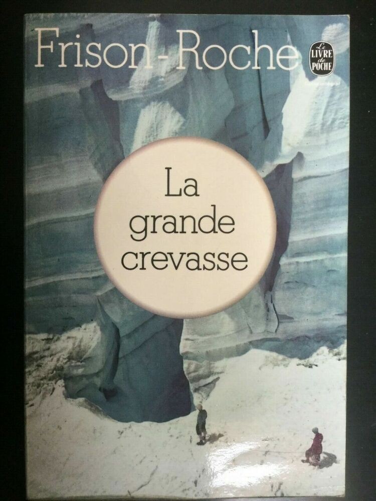 Frison-Roche: The Great Crevasse/ The Pocket Book 1971